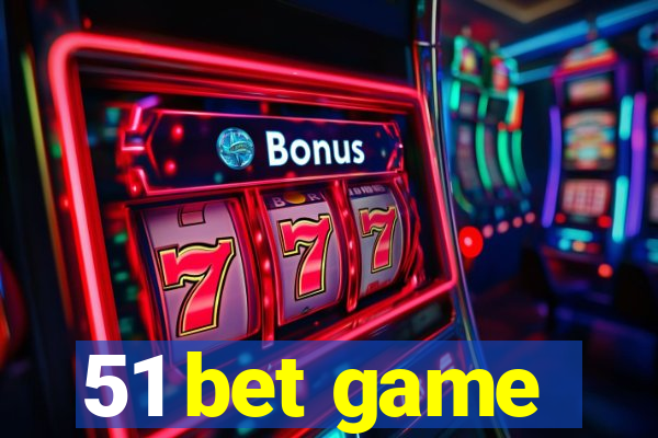 51 bet game